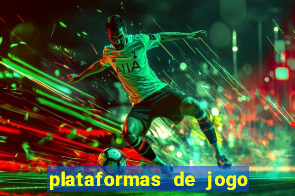 plataformas de jogo para ganhar dinheiro